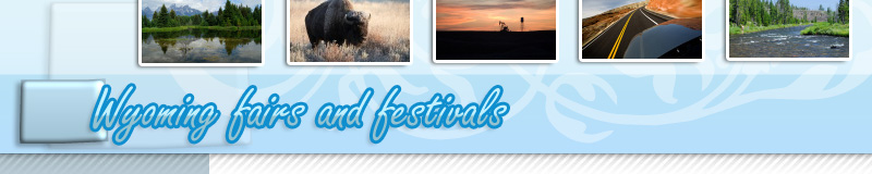 Wyoming Fairs And Festivals